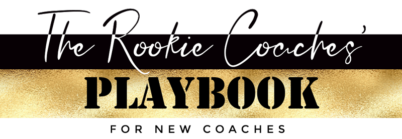 The Rookie Coaches Playbook - the one of the kind guide for New Coaches